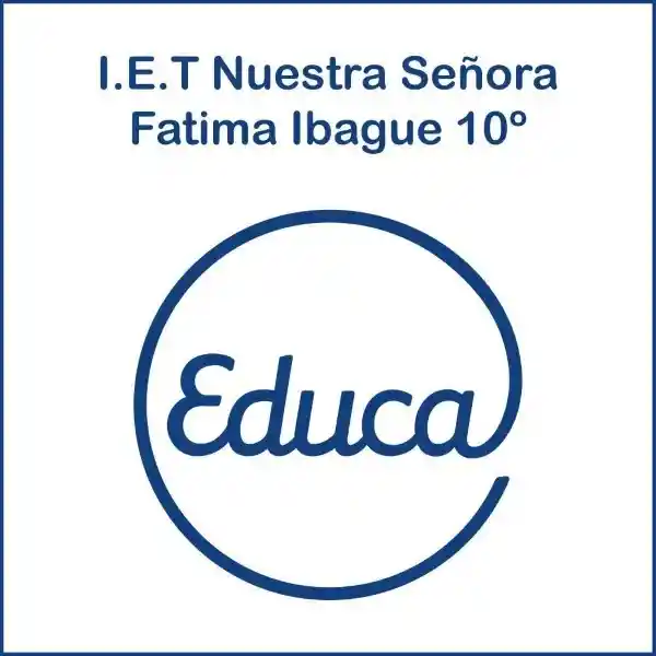 Nuestra Señora Fatima Ibagué N°10 - Educactiva