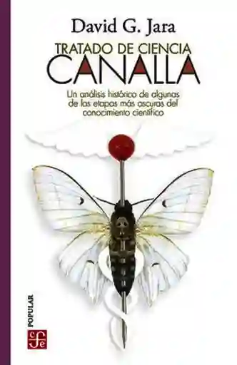 Tratado de Ciencia Canalla un Análisis Histórico de Algunas
