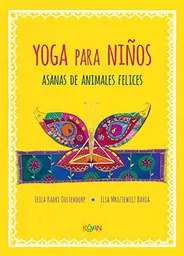 Yoga Para Niños - Leila Kadri Oostendorp - Elsa Mroziewicz Bahia