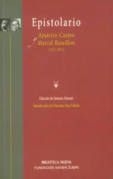 Epistolario. Américo Castro, Marcel Bataillon (1923 - 1972)