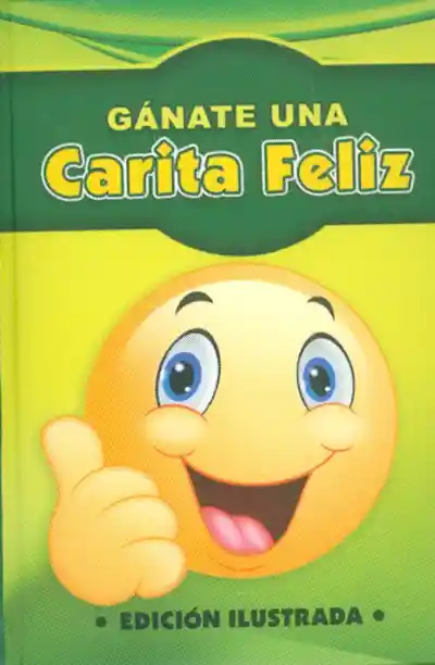 Gánate Una Carita Feliz - Alberto Briceño