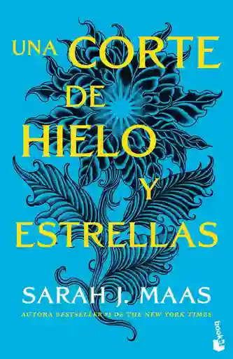Una Corte de Hielo y Estrellas Sarah Janet Maas