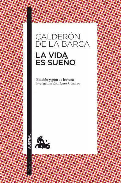 Vida La Es Sueño / Pedro Calderón De La Barca