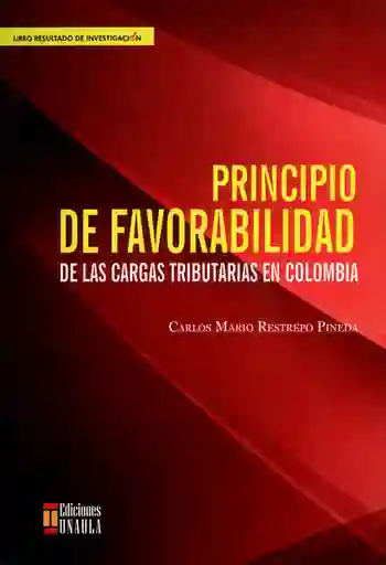 Principio de Favorabilidad de Las Cargas Tributarias en Colombia