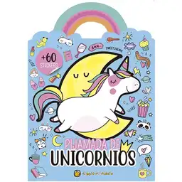 Pijamada de Unicornios - Autor Desconocido