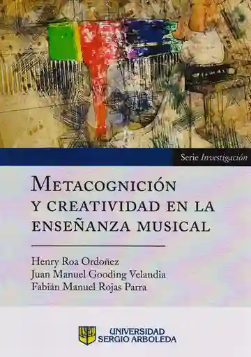 Metacognición y Creatividad en la Enseñanza Musical