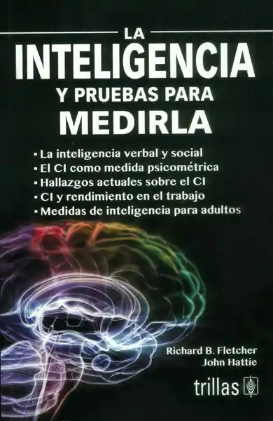 La Inteligencia y Pruebas Para Medirla