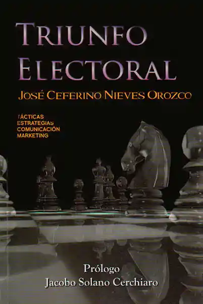 Triunfo Electoral Tácticas Estrategias Comunicación y Marketing