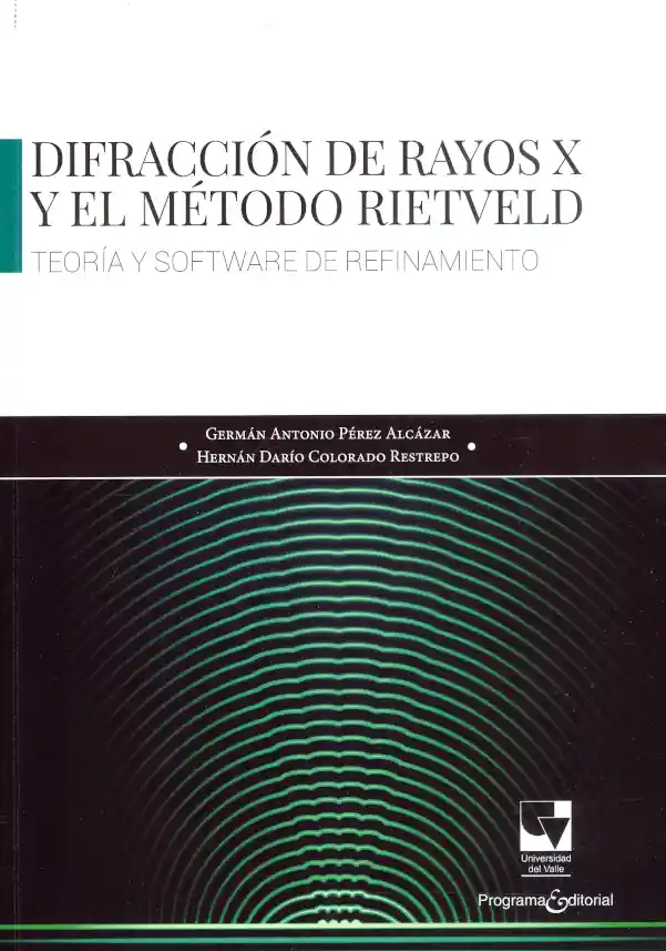 Difracción de Rayos X y El Método Rietveld