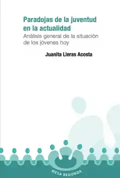 Paradojas de La Juventud en La Actualidad