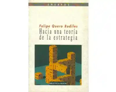 Hacia Una Teoría de La Estrategia