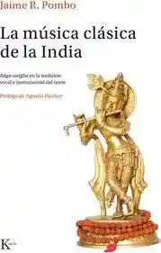 La Música Clásica de La India