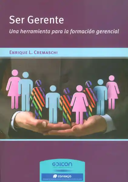 Ser Gerente Una Herramienta Para La Formación Gerencial