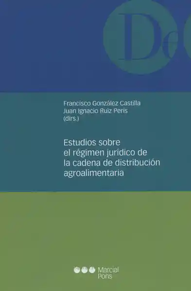 Estudios Sobre el Régimen Jurídico de la Cadena de Distribución