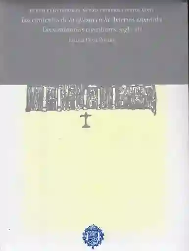 Los Cimientos de la Iglesia en la América Española