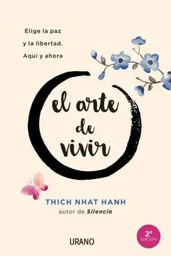 El Arte de Vivir - Nhat Hanh Thich
