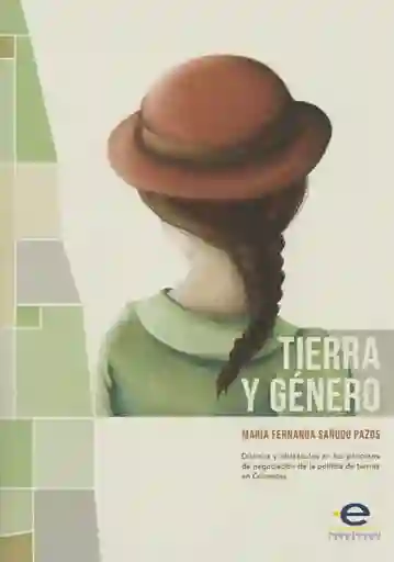 Tierra y Genero - Maria Fernanda Sañudo Pazos