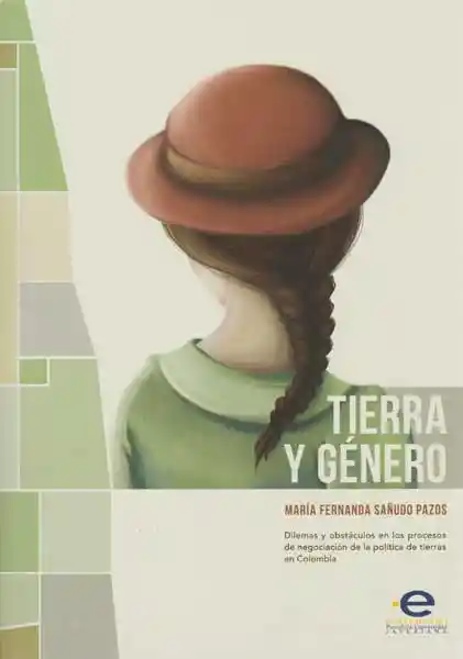 Tierra y Genero - Maria Fernanda Sañudo Pazos