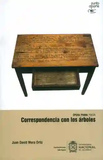Correspondencia Con Los Árboles - Juan David Mora Ortiz