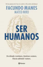 Ser Humanos - Manes Facundo / Niro Mateo