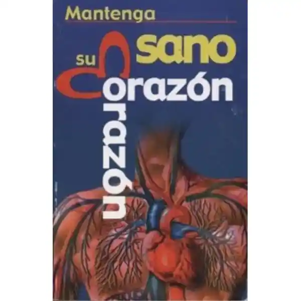 Mantenga Sano Su Corazón