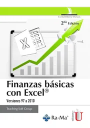 Finanzas Básicas Con Excel, Versiòn 97 a 2010