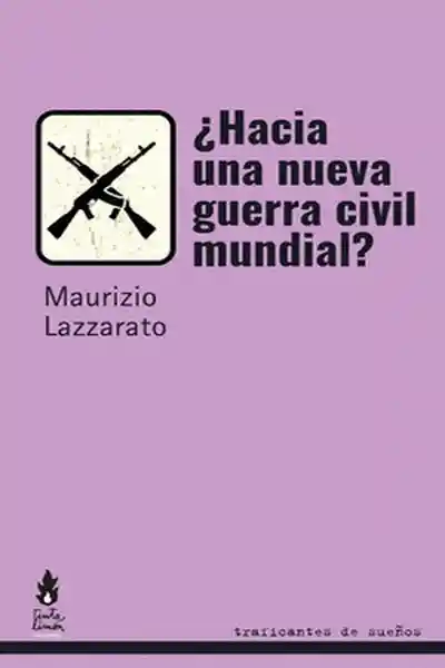 Hacia Una Nueva Guerra Civil Mundial
