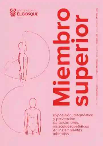 Miembro Superior Exposición Diagnóstico y Prevención en Los Ambientes Laborales