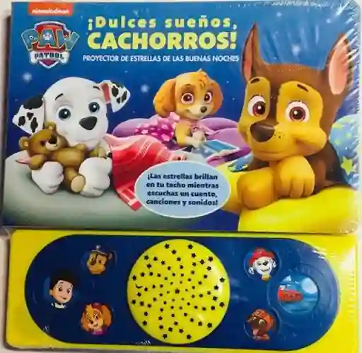 Paw Patrol Dulces Sueños Cachorros - Pi Kids