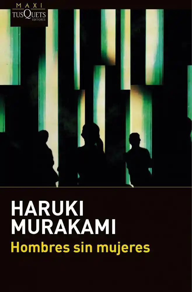 Hombres Sin Mujeres - Murakami Haruki