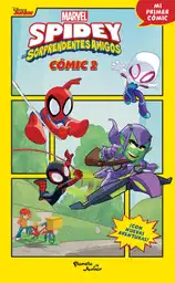 Spidey y Sus Sorprendentes Amigos. Cómic 2 Marvel