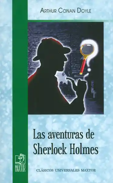 Las Aventuras de Sherlock Holmes - Arthur Conan Doyle