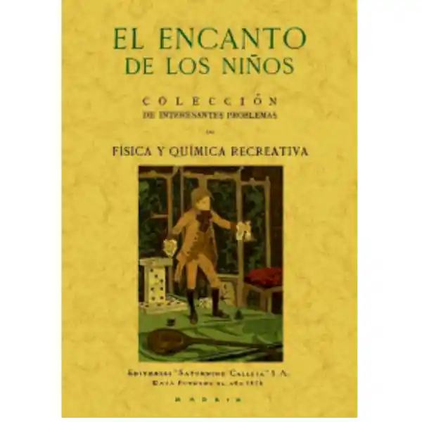 El Encanto de Los Niños - Edición Facsimilar