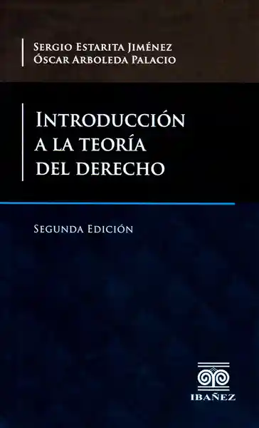 Introducción a la Teoría Del Derecho ( Segunda Edición) - VV.AA