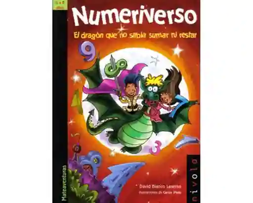 Numeriverso. El Dragón Que no Sabía Sumar ni Restar