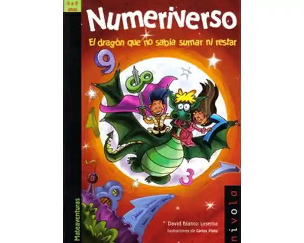 Numeriverso. El Dragón Que no Sabía Sumar ni Restar