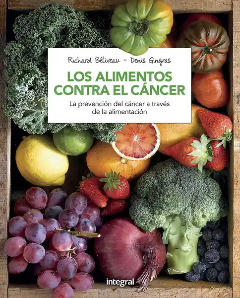 Los Alimentos Contra el Cáncer