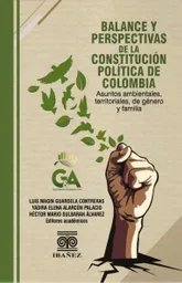 Balance y Perspectivas de La Constitución Política de Colombia