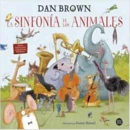 La Sinfonía de los Animales - Dan Brown