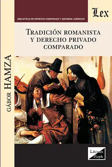 Tradición Romanista y Derecho Privado Comparado