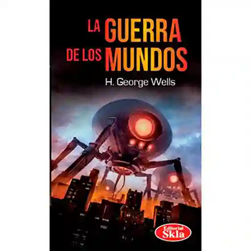 La Guerra de Los Mundos