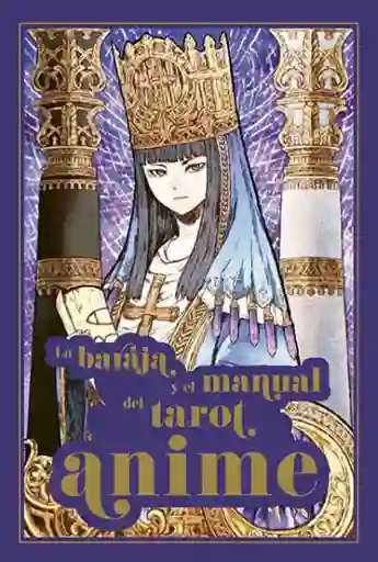 La Baraja y El Manual Del Tarot Anime