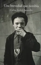 Una Brevedad Que Tiembla