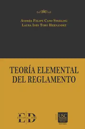 Teoría Elemental Del Reglamento