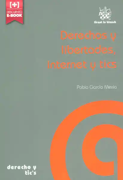 Derechos y Libertades Internet y Tics