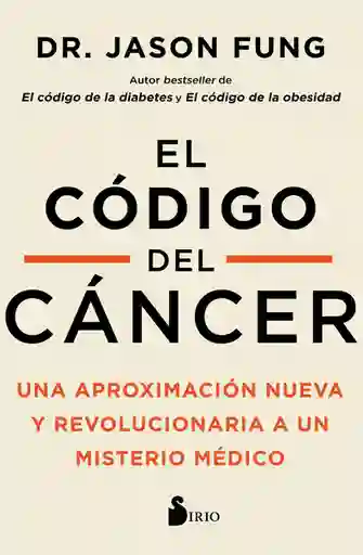 El Código Del Cáncer - Sirio