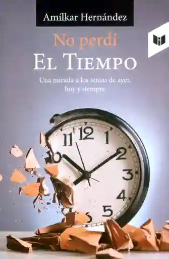 No Perdí el Tiempo - Circulo de Lectores