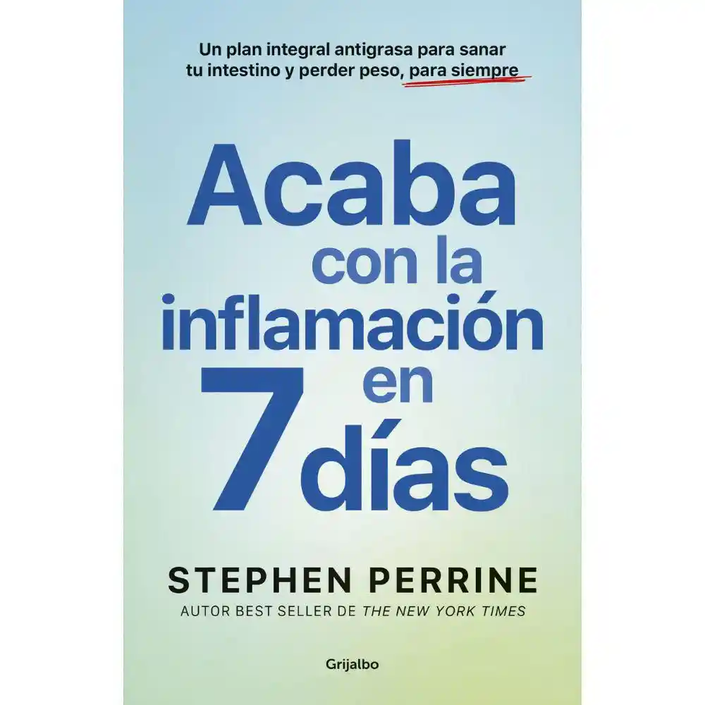 Acaba Con La Inflamacion en 7 Dias Perrine Stephen