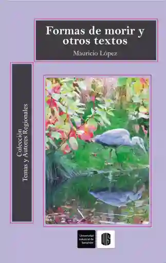 Formas de Morir y Otros Textos
