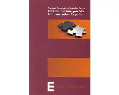 Estado Nación Pueblo Informe Sobre España